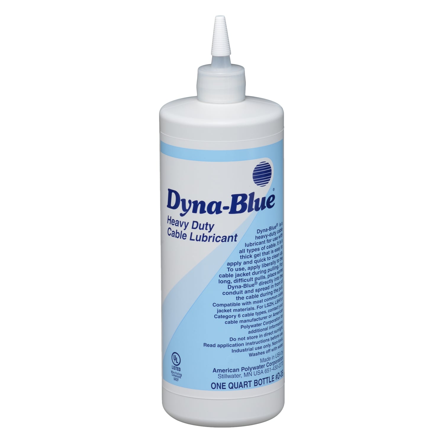 1-qt. bottle.  Terrific for Vertical-Up ApplicationsWont Cold Flow Dyna-Blue Lubricant is clean, dries slippery, and wont separate out. The thick gel is compatible with common electrical cables and has clingability for easy handling and application. It is a good lubricant for everyday use when installing THHN, XHHW, and fire alarm cables.