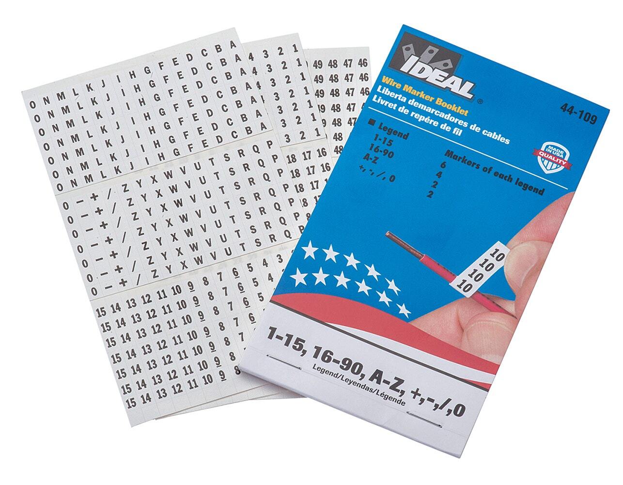 IDEAL, Wire Marker Booklet, Size: 1/4 X 1-1/2 IN Marker, Material: Plastic-Impregnated Cloth, Legend: 1-15, 16-90, A-Z, +, , /, 0, Temperature Rating: -40 To 180 DEG F, Markers Per Page: 1-15 (6 Each), 16-90 (4 Each), A-Z (2 Each), +, , /, 0 (2 Each), Number Of Pages: 10/Booklet, Legend Color: Non-Smear Black, Adhesion: 45 OZ/IN Width Ultimate, Includes: 450 Wire Markers And 450 Terminal Markers