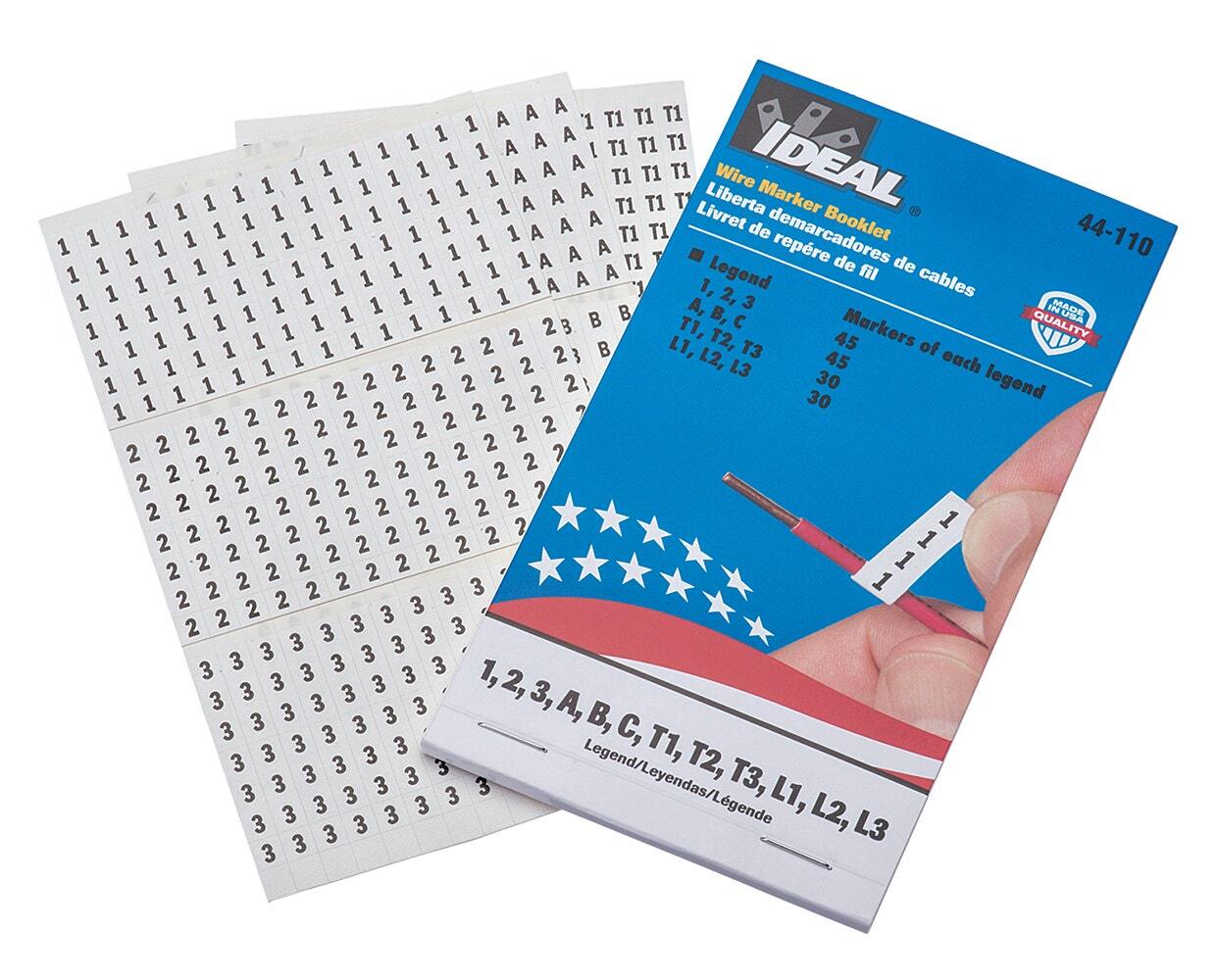 IDEAL, Wire Marker Booklet, Size: 1/4 X 1-1/2 IN Marker, Material: Plastic-Impregnated Cloth, Legend: 1, 2, 3, A, B, C, T1, T2, T3, L1, L2, L3, Temperature Rating: -40 To 180 DEG F, Markers Per Page: 1, 2, 3 (45 Each), A, B, C (45 Each), T1, T2, T3 (30 Each), L1, L2, L3 (30 Each), Number Of Pages: 10/Booklet, Legend Color: Non-Smear Black, Adhesion: 45 OZ/IN Width Ultimate, Includes: 450 Wire Markers And 450 Terminal Markers