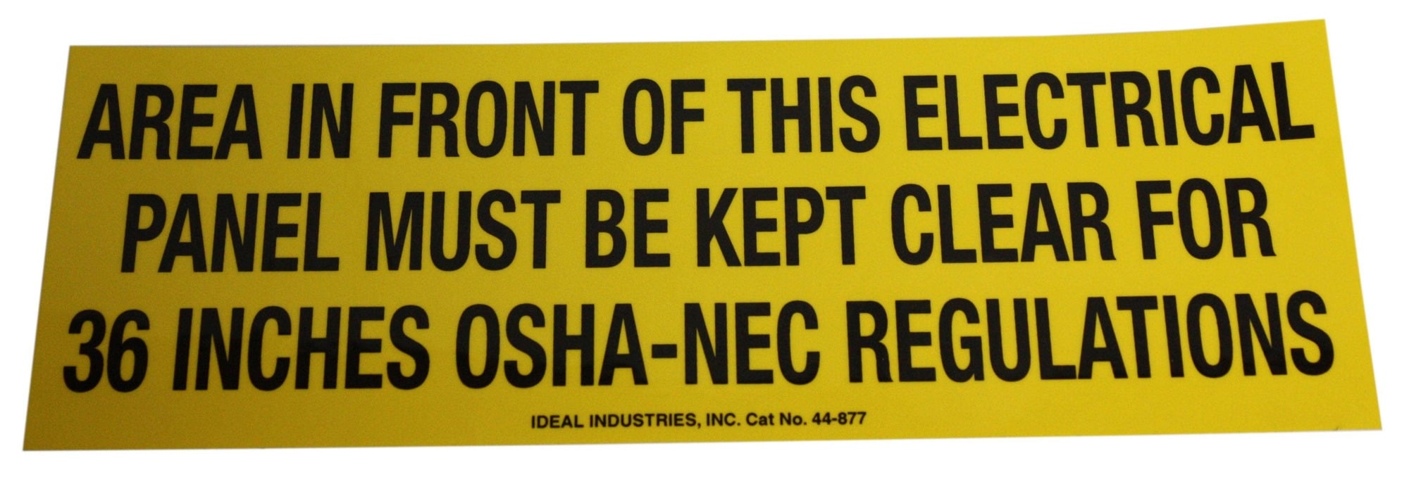 Self-Sticking Safety Lockout Sign, Polyester, 10 IN Length, 3-1/2 IN Width, OSHA REGULATION - 36 IN Clearance Legend, For Indoor And Outdoor Use