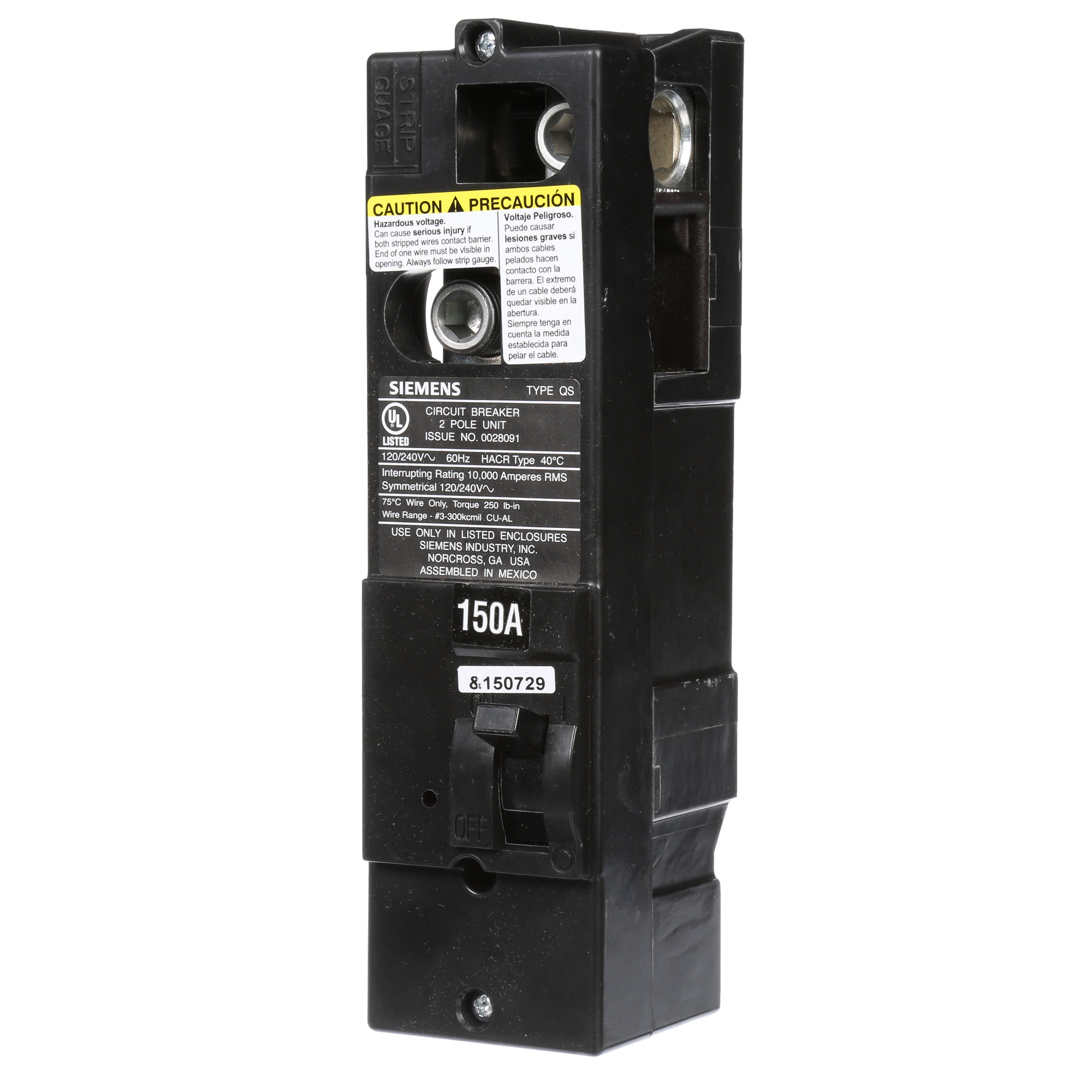  Low Voltage Residential Circuit Breakers Main Breakers - Type QS Breakers are Circuit Protection Load Center Mains, Feeders, and Miniature Circuit Breakers. Type QS Application Electrical Distribution Standard UL 489 Voltage Rating120/240V Amperage Rating 150A Trip Range Thermal Magnetic Interrupt Rating 10 AIC Number Of Poles 2P