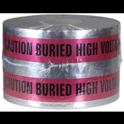 Detectable Tape, Red, 1000 ft. length, Foil Bonded Polyethylene material, "Caution Buried High Voltage Line Below" legend, 4.5 mil. thickness, 6 in. width