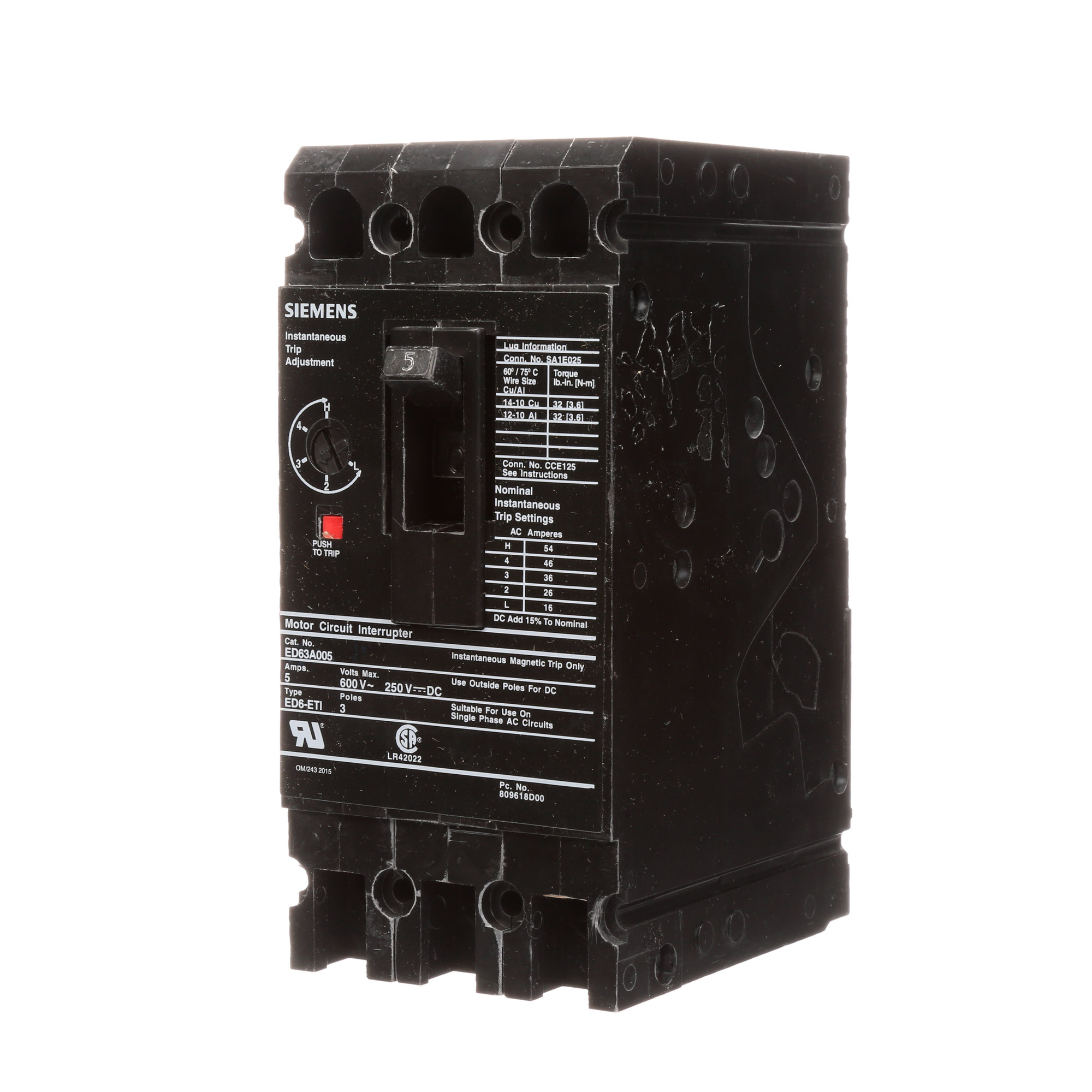  LOW VOLTAGE SENTRON MOLDED CASE CIRCUIT BREAKER WITH MAGNETIC TRIP ONLYUNIT. STANDARD RANGE ETI BREAKER ED FRAME WITH STAND ARDBREAKING CAPACITY. MEETS UL 489 / IEC 60947-2 STANDARDS. 5A 3-POLEBREAKER (18KAIC AT 600V) (25KAIC AT 480V). SPECIAL FEATURES LOAD LUGSONLY (SA1E025) WIRE RANGE 14 - 10AWG (CU) / 12 -10AWG (AL). DIMENSIONS(W x H x D) IN 3 x 6.35 x 3.92._____________________ ___________________________________________________